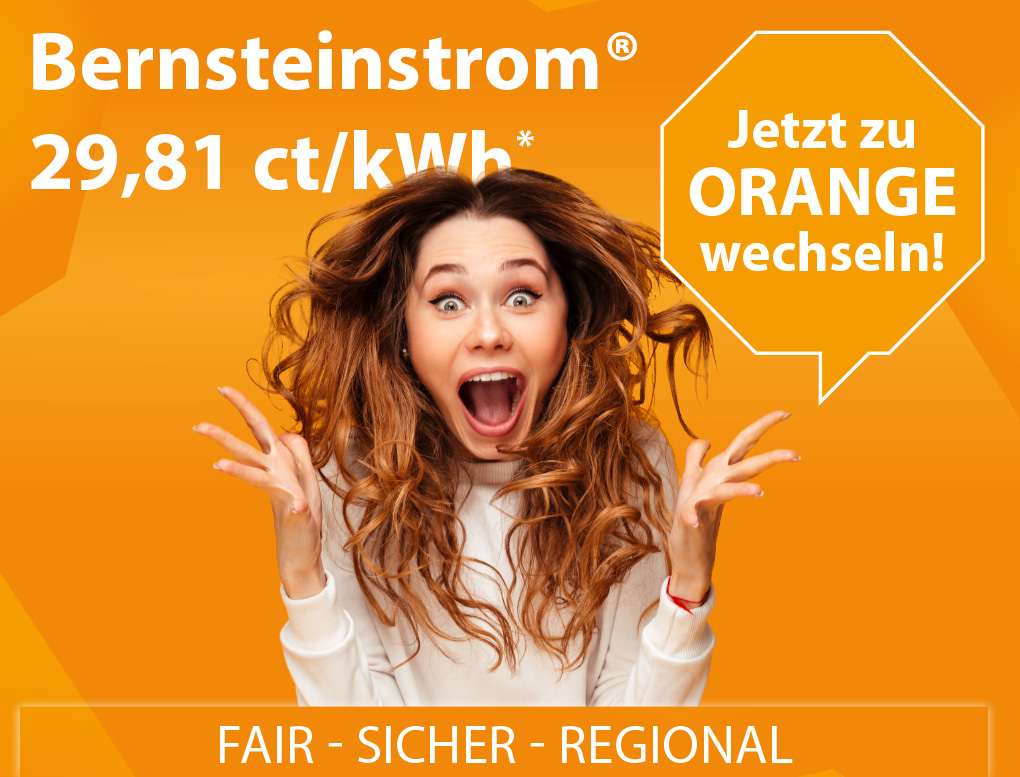 Bernsteinstrom® für nur 29,81 ct/kWh steht auf dem Bild und "Jetzt zu Orange wechseln!" Von einer begeisterten Frau gesprochen.