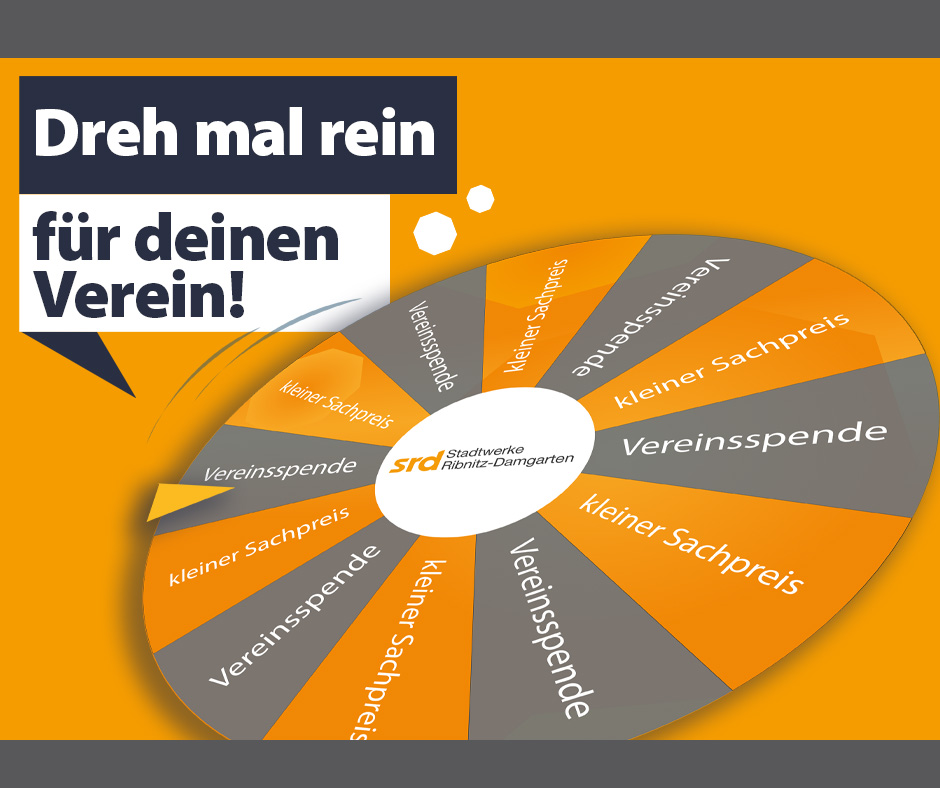 Bild zeigt ein Glücksrad und den Spruch "Dreh aml rein für dienen Verein"